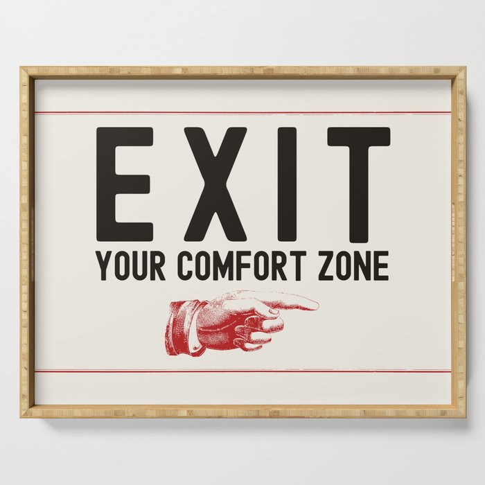 Exit Your Comfort Zone - Retro Inspirational  Serving Tray Gallery Image 1