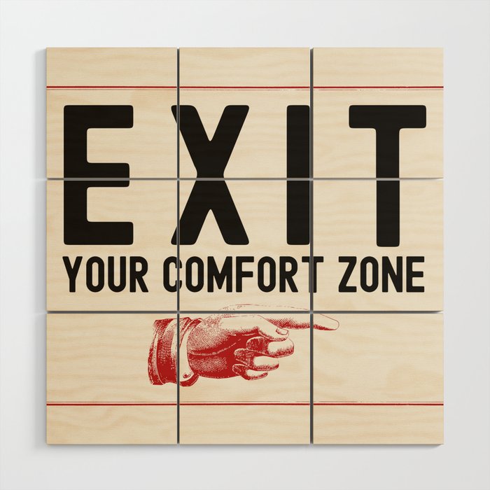 Exit Your Comfort Zone - Retro Inspirational  Wood Wall Art Gallery Image 1