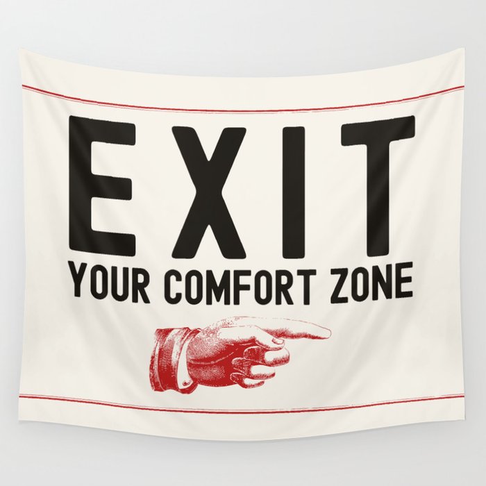 Exit Your Comfort Zone - Retro Inspirational  Wall Tapestry Gallery Image 4
