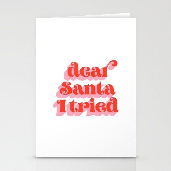 Dear Santa I tried Stationery Card Gallery Image 2