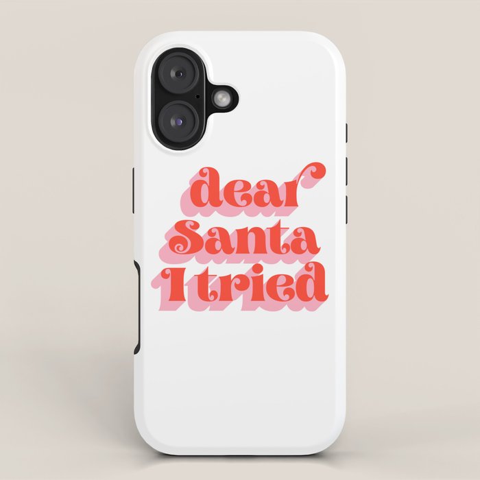 Dear Santa I tried iPhone Case Gallery Image 1
