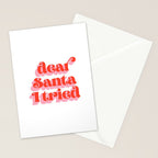 Dear Santa I tried Stationery Card Gallery Image 2