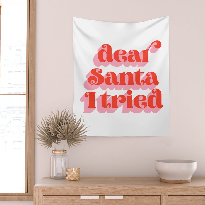 Dear Santa I tried Wall Tapestry Gallery Image 2