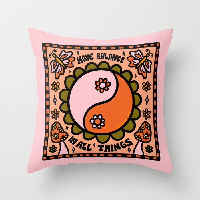 Have Balance Throw Pillow Gallery Image 1