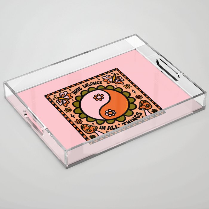 Have Balance Acrylic Tray Gallery Image 1