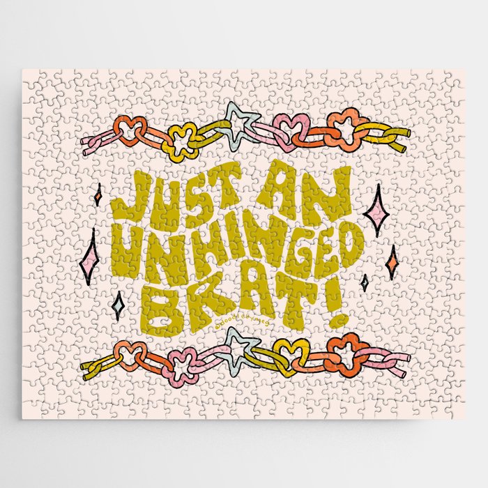 Just An Unhinged Brat Jigsaw Puzzle Gallery Image 1