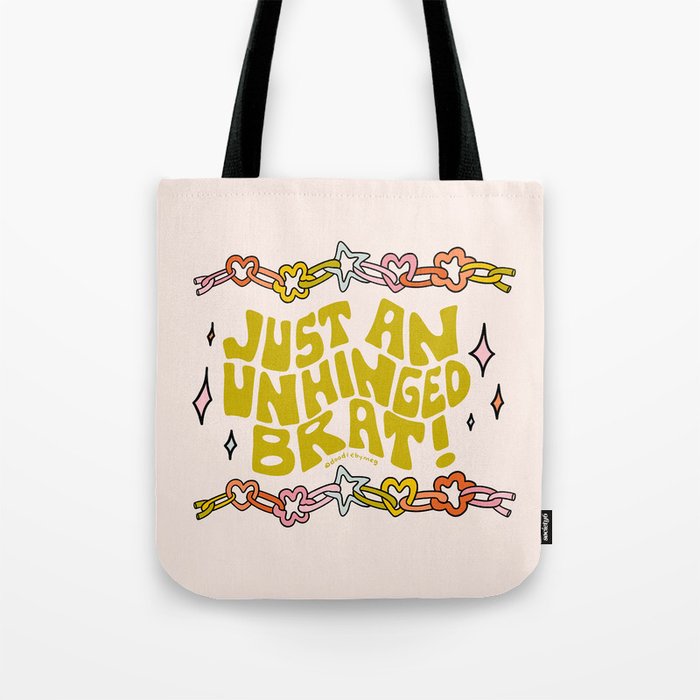 Just An Unhinged Brat Tote Bag Gallery Image 1