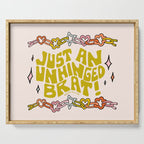 Just An Unhinged Brat Serving Tray Gallery Image 1