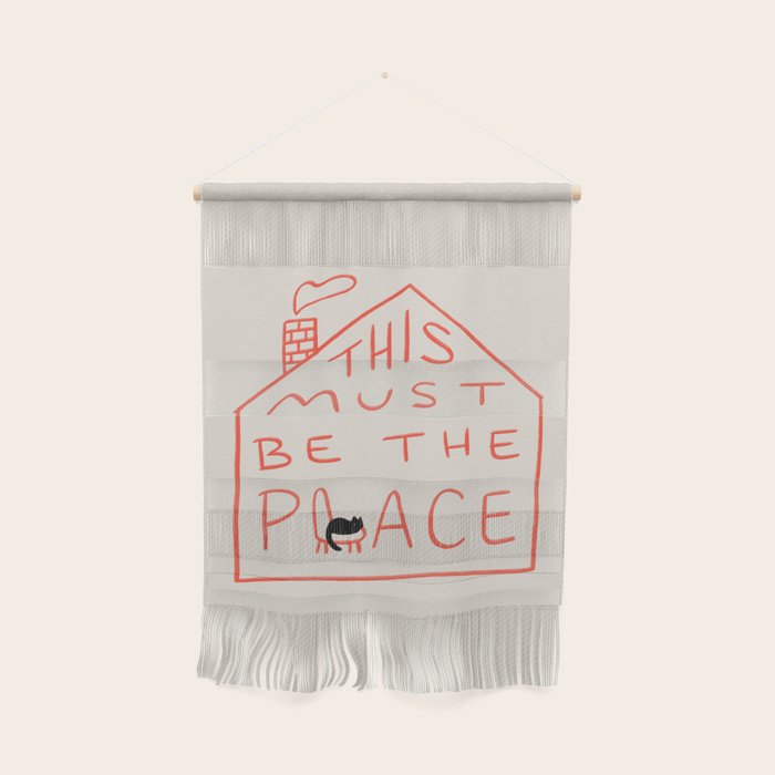 This Must be the Place Wall Hanging Gallery Image 1