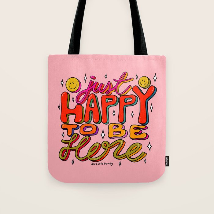 Happy To Be Here Tote Bag Gallery Image 1