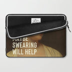 Maybe Swearing Will Help Laptop Sleeve Gallery Image 2