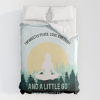 I'm Mostly Peace, Love And Light And A Little Go Fuck Yourself Funny Saying Duvet Cover Gallery Image 6