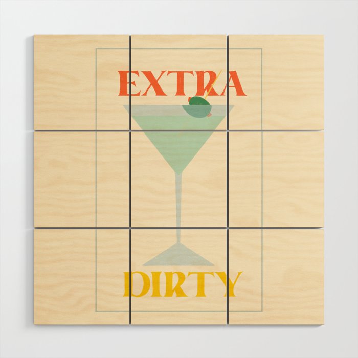 Extra Dirty Martini Wood Wall Art Gallery Image 1
