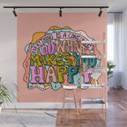 Do What Makes You Happy Wall Mural Gallery Image 1