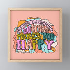 Do What Makes You Happy Mini Art Print Gallery Image 1