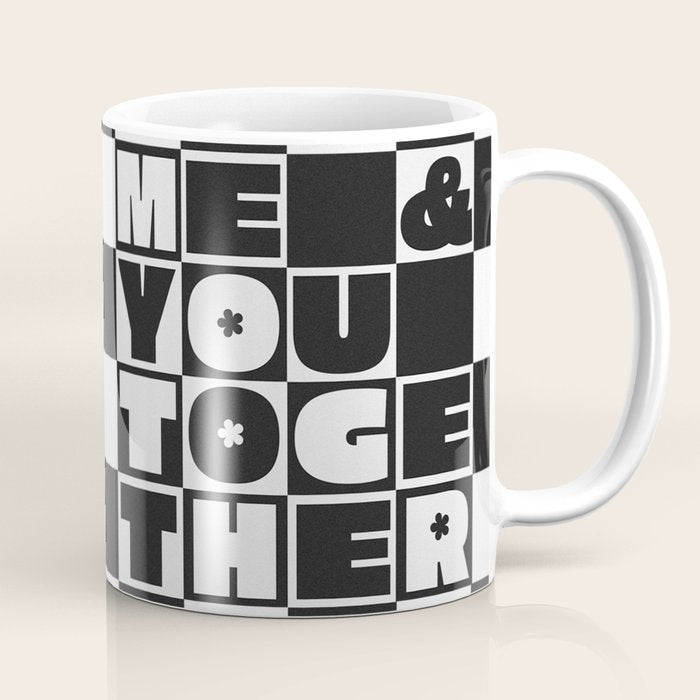Me & You Together Coffee Mug Gallery Image 1