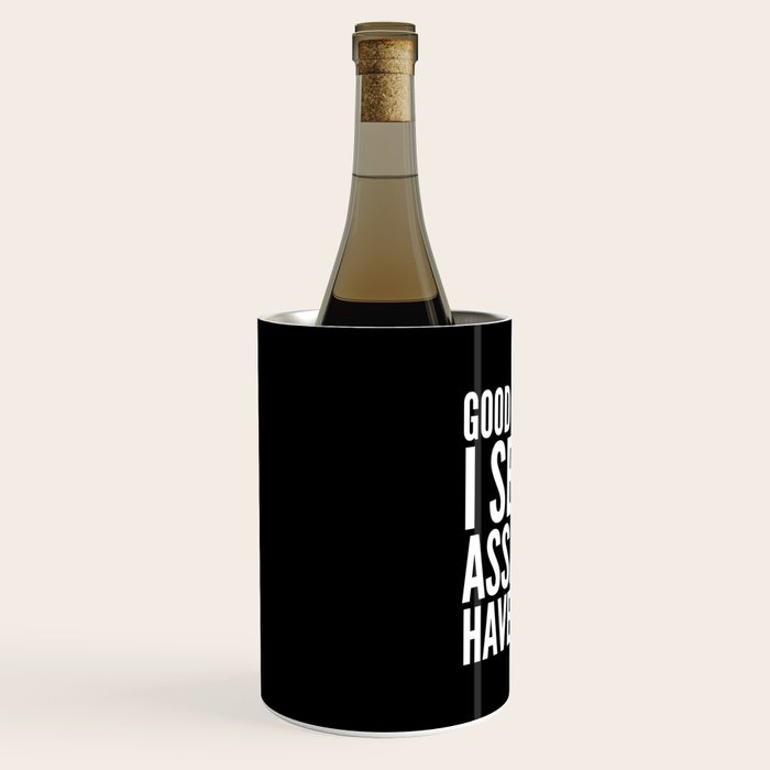 Good morning, I see the assassins have failed. (Black) Wine Chiller Gallery Image 2