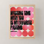 WASTING TIME Mini Art Print Gallery Image 1