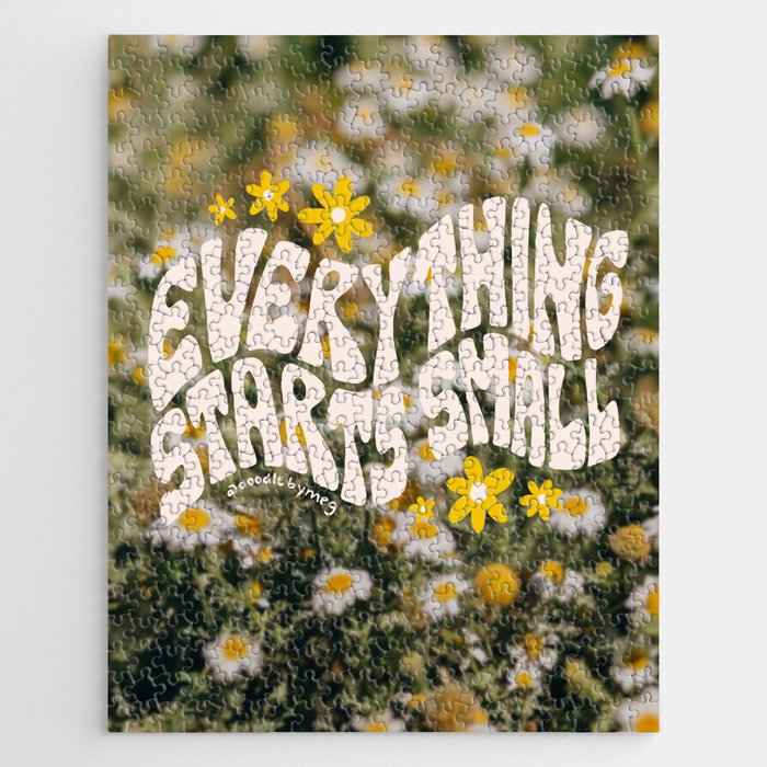 Everything Starts Small Jigsaw Puzzle