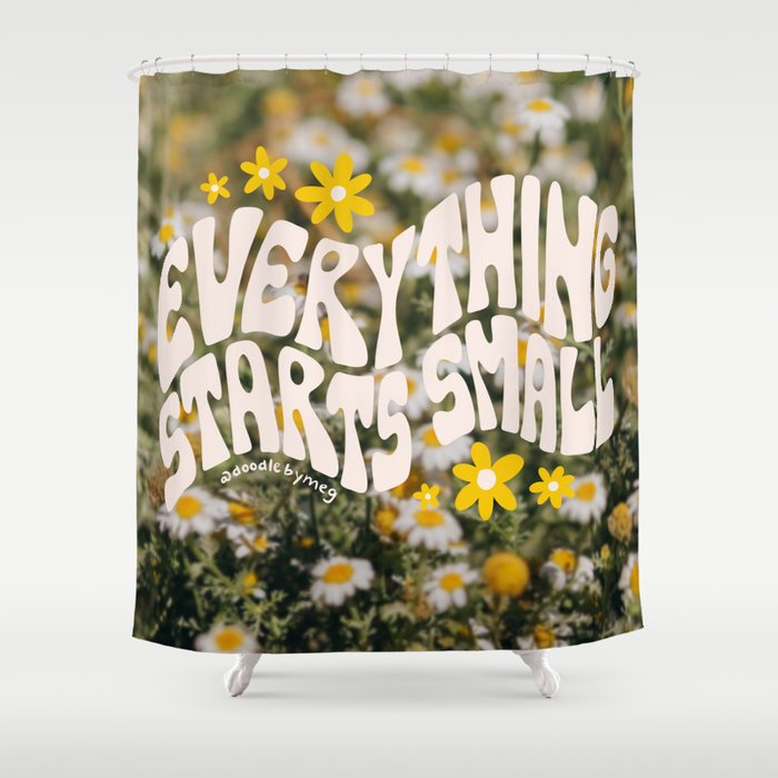 Everything Starts Small Shower Curtain Gallery Image 1