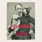 I Prefer Cats Poster Gallery Image 4