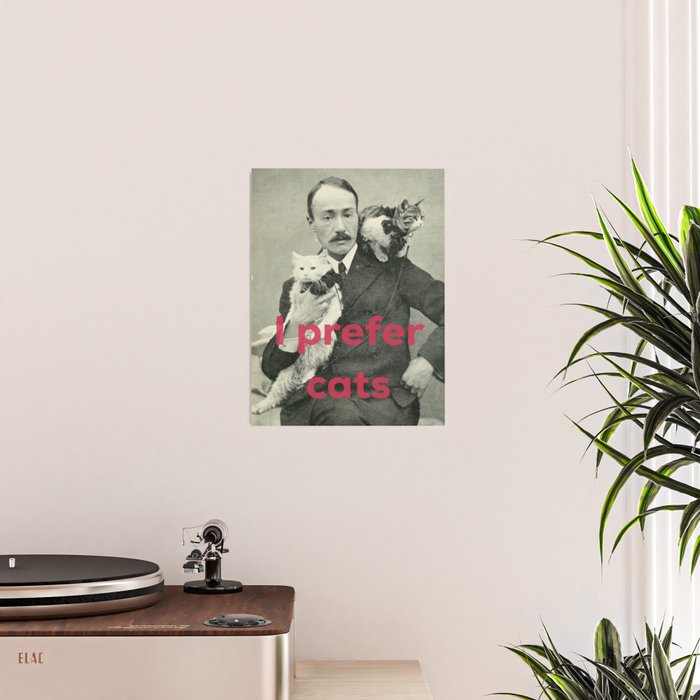 I Prefer Cats Poster Gallery Image 2