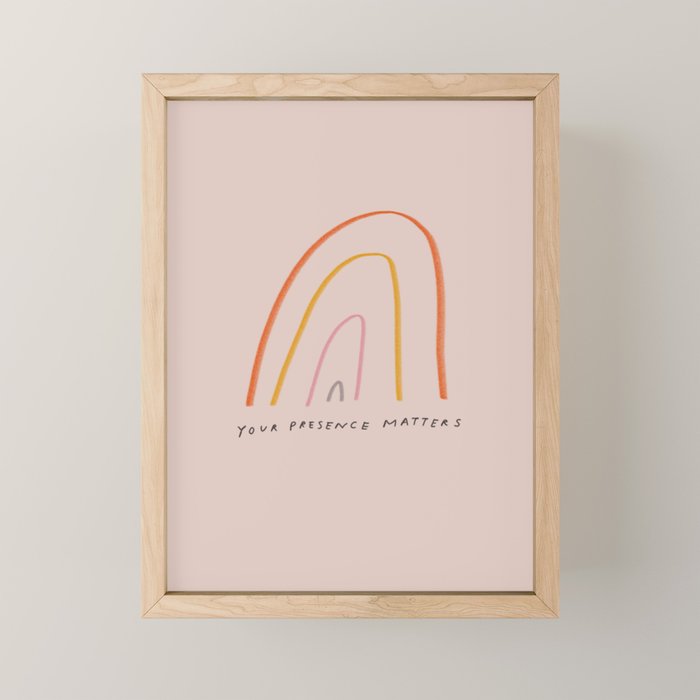 "Your Presence Matters" Mini Art Print Gallery Image 1