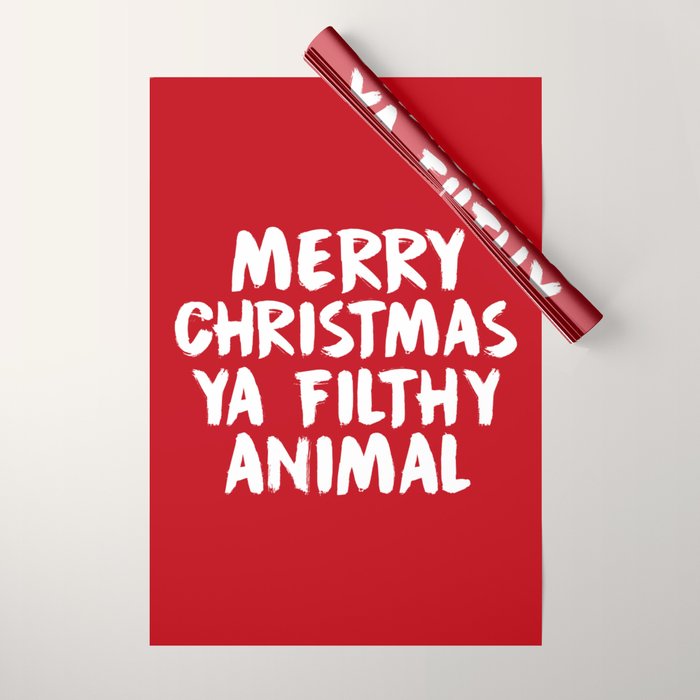 Merry Christmas Ya Filthy Animal, Funny, Saying Wrapping Paper Gallery Image 1