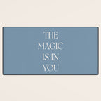 The Magic Is In You Blue Desk Mat Gallery Image 3