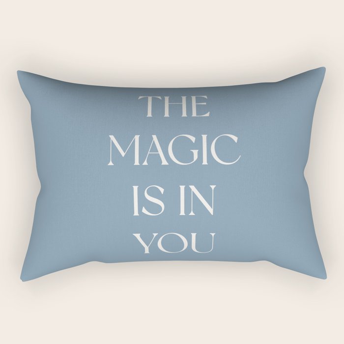 The Magic Is In You Blue Rectangular Pillow Gallery Image 2