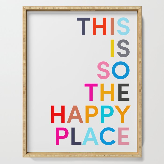 This Is So The Happy Place Serving Tray Gallery Image 1
