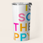 This Is So The Happy Place Travel Mug Gallery Image 2