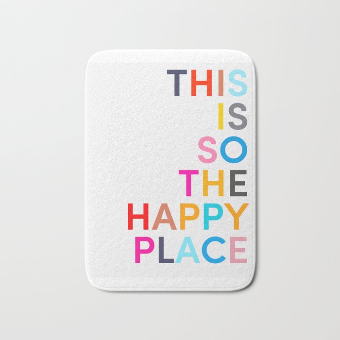 This Is So The Happy Place Bath Mat Gallery Image 1
