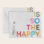 This Is So The Happy Place Placemat Gallery Image 1