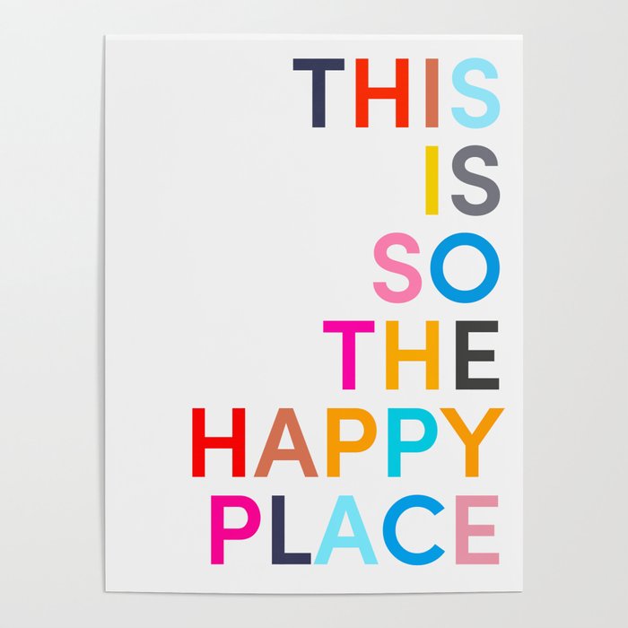 This Is So The Happy Place Poster Gallery Image 4