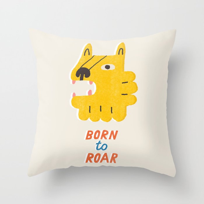 Born to roar Throw Pillow Gallery Image 1