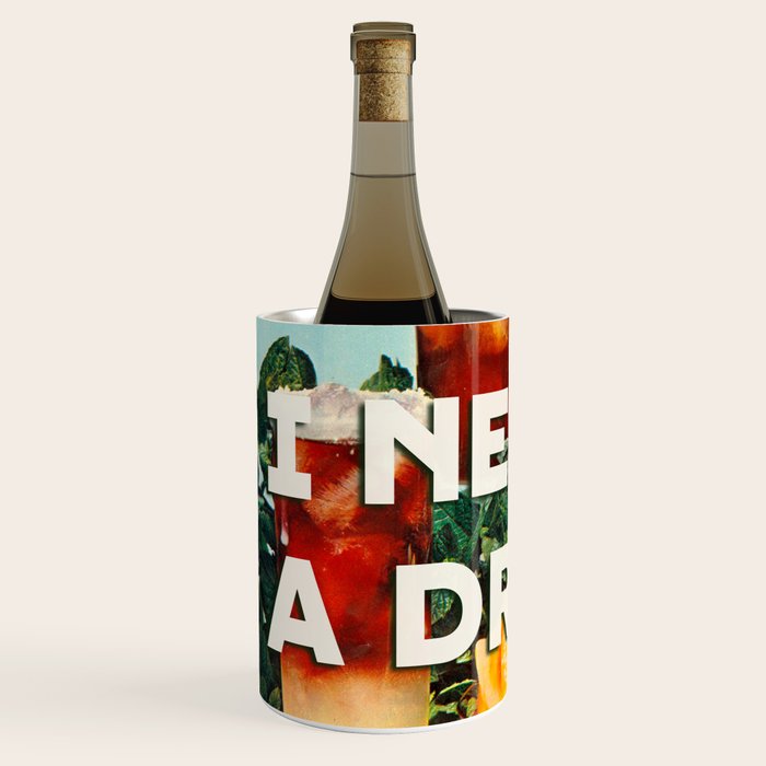 I need a drink (Cocktail time!) Wine Chiller Gallery Image 2