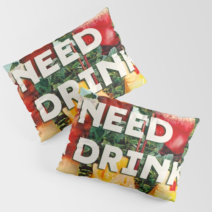 I need a drink (Cocktail time!) Pillow Sham Gallery Image 3
