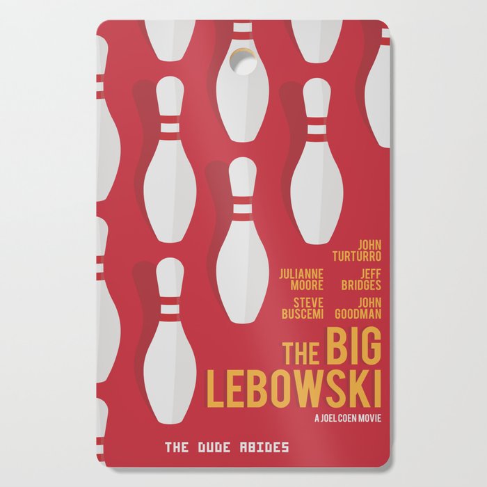 The Big Lebowski, alternative movie poster, Coen brothers film, Jeff Bridges is the dude Cutting Board Gallery Image 1