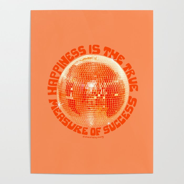 Happiness Is The True Measure of Success in Orange Poster Gallery Image 4