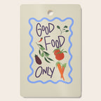 Good Food Only Cutting Board Gallery Image 1