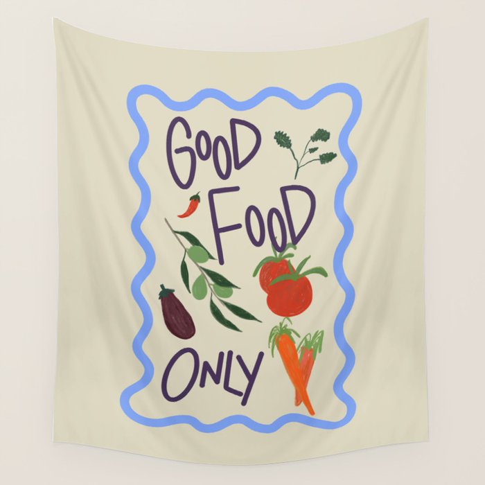 Good Food Only Wall Tapestry Gallery Image 4