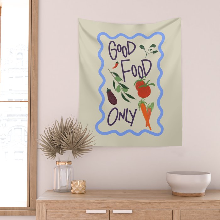 Good Food Only Wall Tapestry Gallery Image 2
