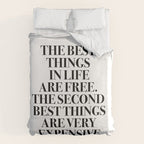 The Best Things In Life, Are Free The Second Best Are Very Expensive Duvet Cover Gallery Image 6