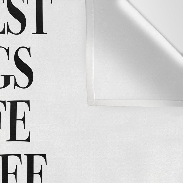 The Best Things In Life, Are Free The Second Best Are Very Expensive Wall Tapestry Gallery Image 3