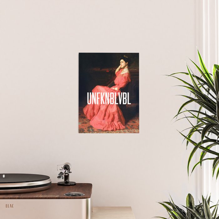 UNFKNBLVBL, Feminist Poster Gallery Image 2