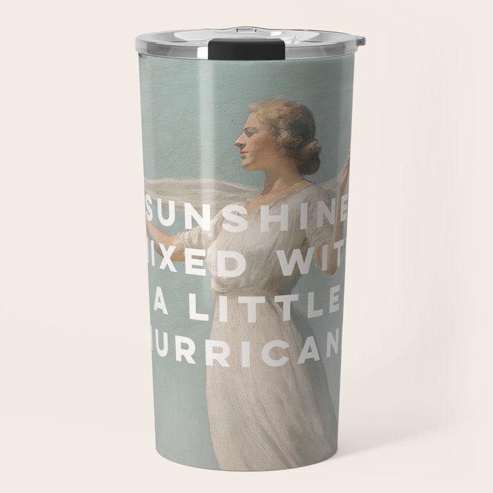 Sunshine Mixed With a Little Hurricane, Feminist Travel Mug Gallery Image 1