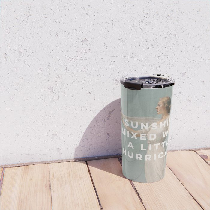Sunshine Mixed With a Little Hurricane, Feminist Travel Mug Gallery Image 4