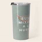 Sunshine Mixed With a Little Hurricane, Feminist Travel Mug Gallery Image 3