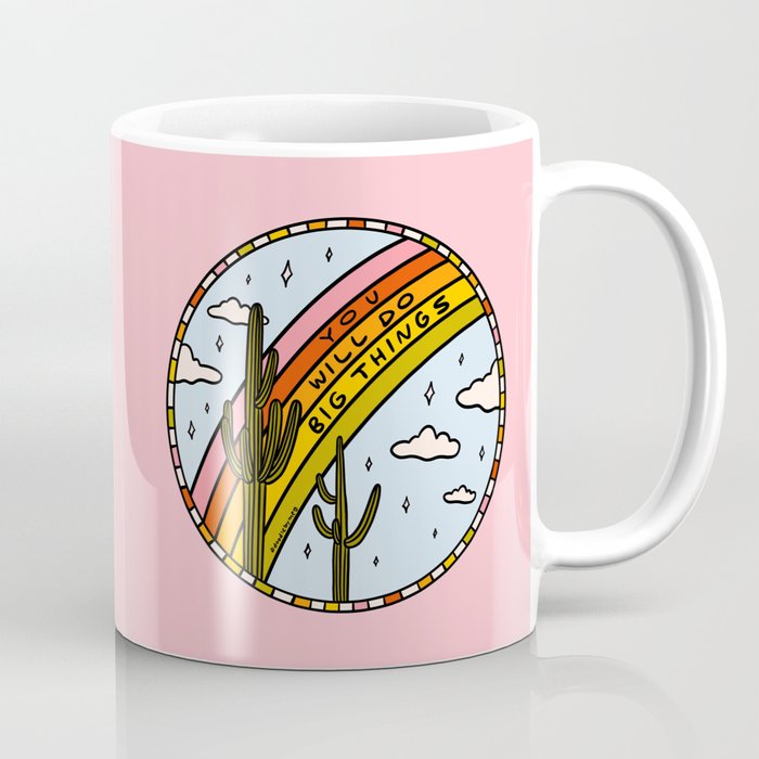 You Will Do Big Things Coffee Mug Gallery Image 1
